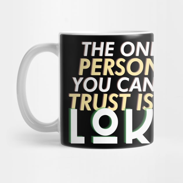 Trust Loki by Damn_Nation_Inc